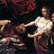 Caravaggio, Judith Beheading Holofernes, 1598-99, oil on canvas, 57" x 77", Galleria Nazionale d'Arte Antica, Rome, Photo in the Public Domain via Wikimedia Commons